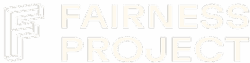 Fairness Project Home Page - Fairness Project